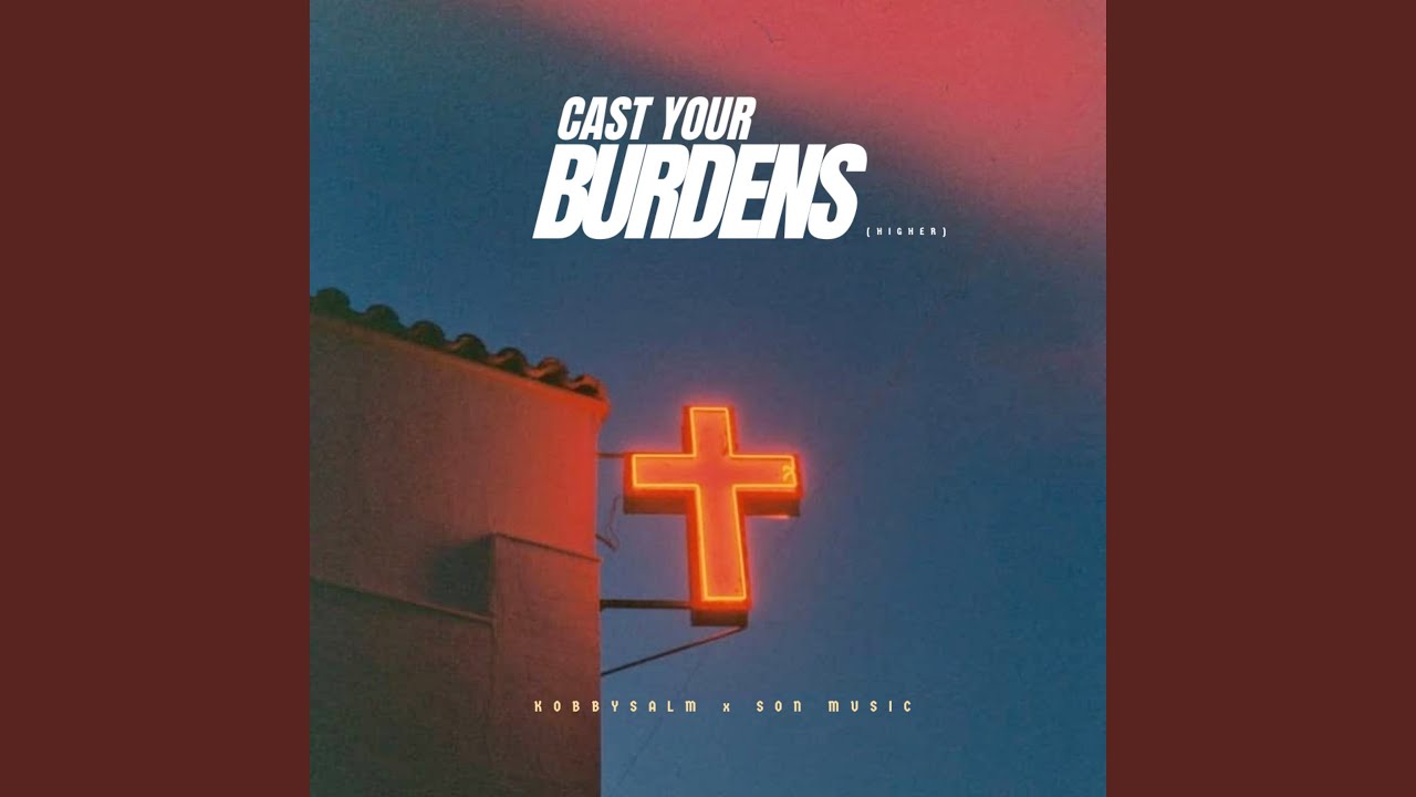 Cast your Burdens by "Kobby Salm "